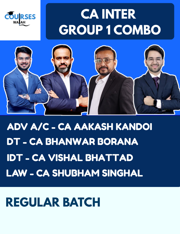 CA Inter Group 1 Full Course Combo By CA Aakash Kandoi, CA Bhanwar Borana, CA Vishal Bhattad and CA Shubham Singhal