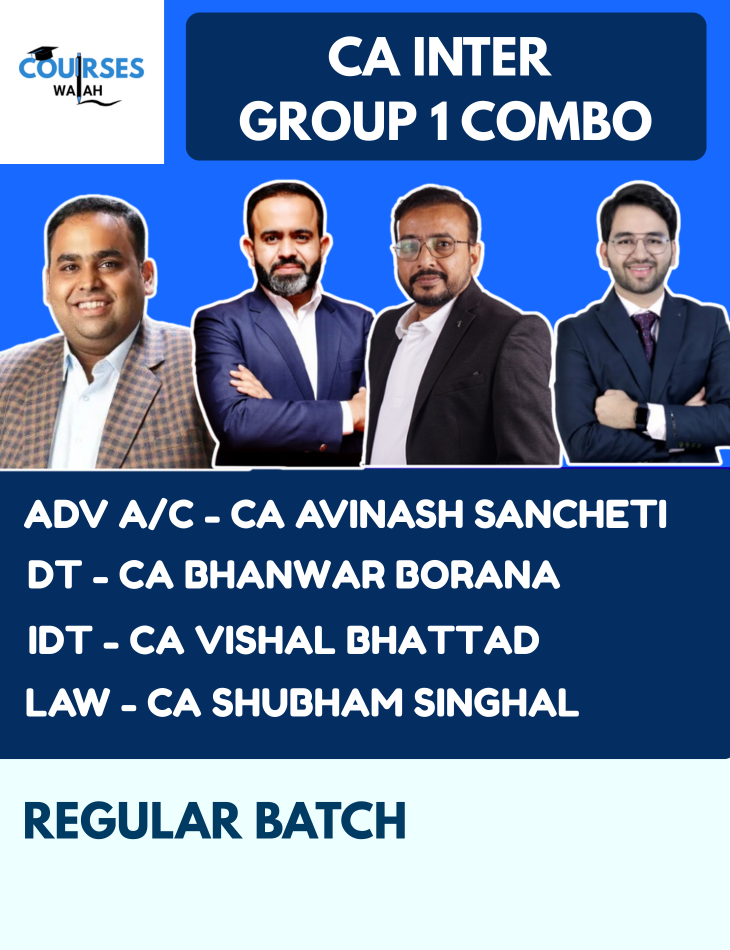CA Inter Group 1 Full Course Combo By CA Avinash Sancheti, CA Bhanwar Borana, CA Vishal Bhattad and CA Shubham Singhal
