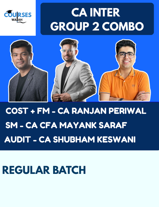 CA Inter Group 2 Full Course Combo By CA Ranjan Periwal, CA Mayank Saraf and CA Shubham Keswani