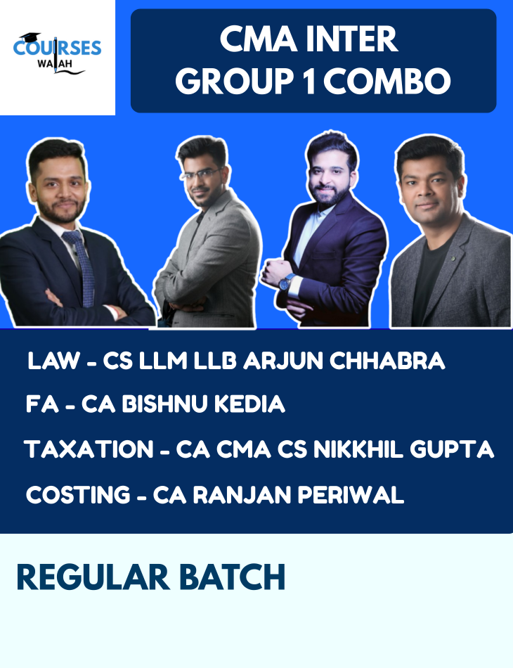 CMA Inter Group 1 Full Course Combo By CA Ranjan Periwal, CA Bishnu Kedia, CA Nikkhil Gupta and CS LLM LLB Arjun Chhabra