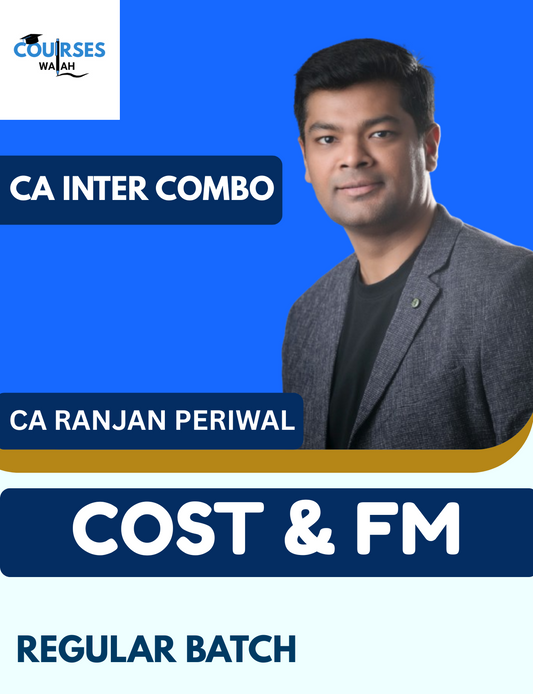CA Inter Cost and Financial Management (Costing and FM Regular Batch) By CA Ranjan Periwal