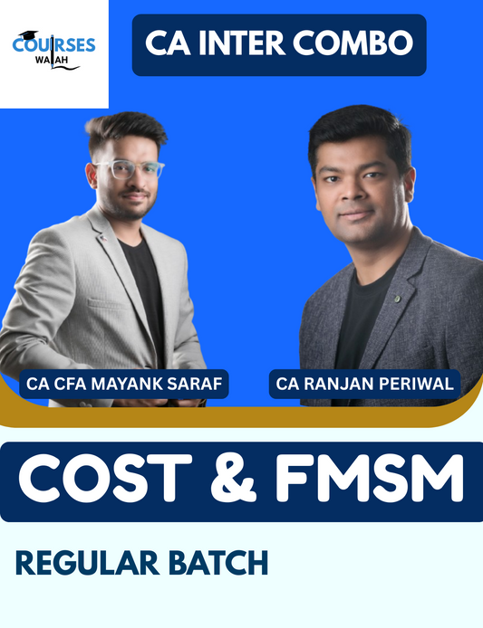 CA Inter Cost And Management Accounting & FM SM (Regular Batch) By CA Ranjan Periwal & CA CFA Mayank Saraf