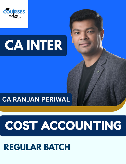 CA Inter Cost and Management Accounting (Costing Regular Batch) By CA Ranjan Periwal