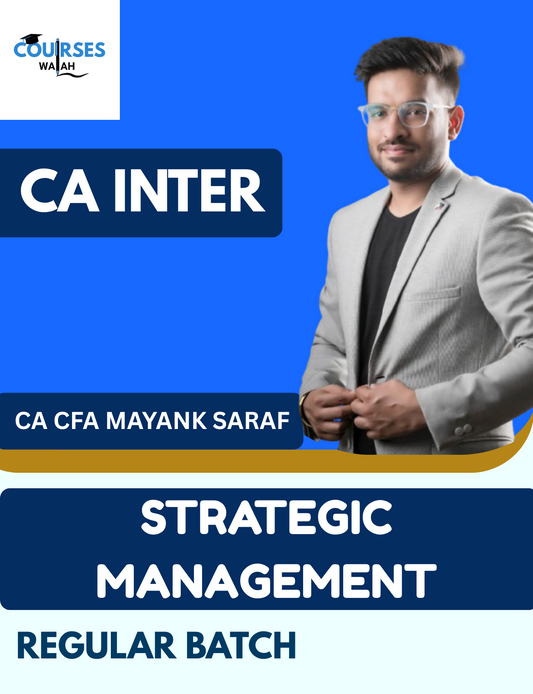 CA Inter Strategic Management (Regular Batch) By CA Mayank Saraf