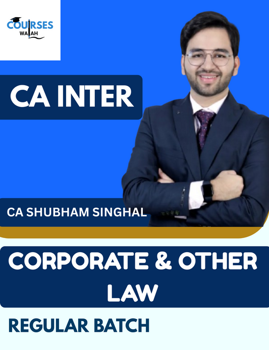 CA Inter Corporate & Other Law (Regular Batch) By CA Shubham Singhal