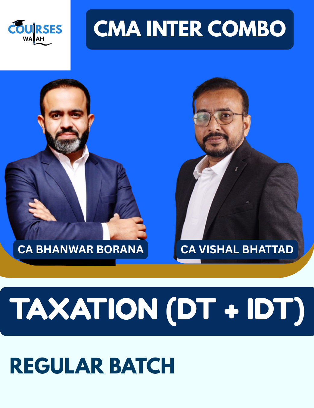 CMA Inter Taxation - DT & IDT (Regular Batch) By CA Bhanwar Borana & CA Vishal Bhattad