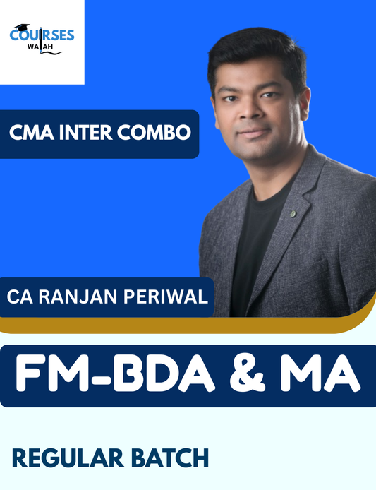 CMA Inter Combo - FM-BDA and MA (Regular Batch) By CA Ranjan Periwal