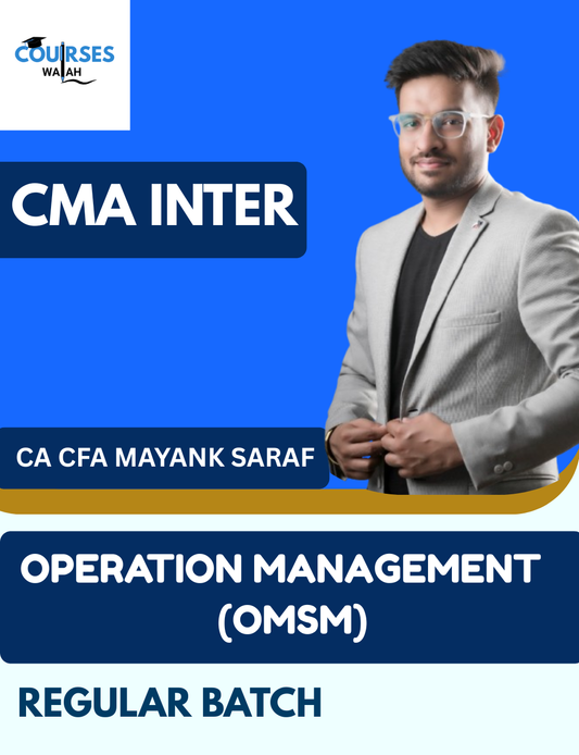 CMA Inter OMSM (Regular Batch) By CA CFA Mayank saraf