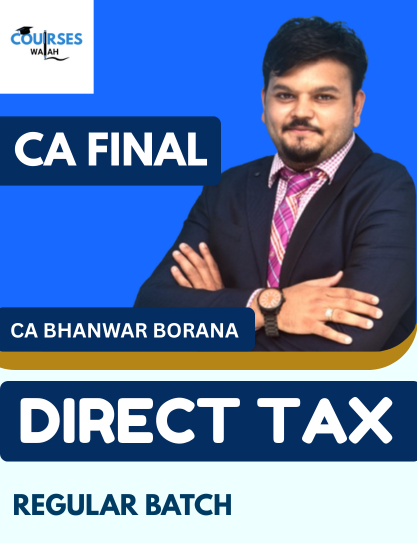 CA Final Direct Tax (Regular Batch) By CA Vijay Sarda for May, Sep 26 & Jan 27 Attempt