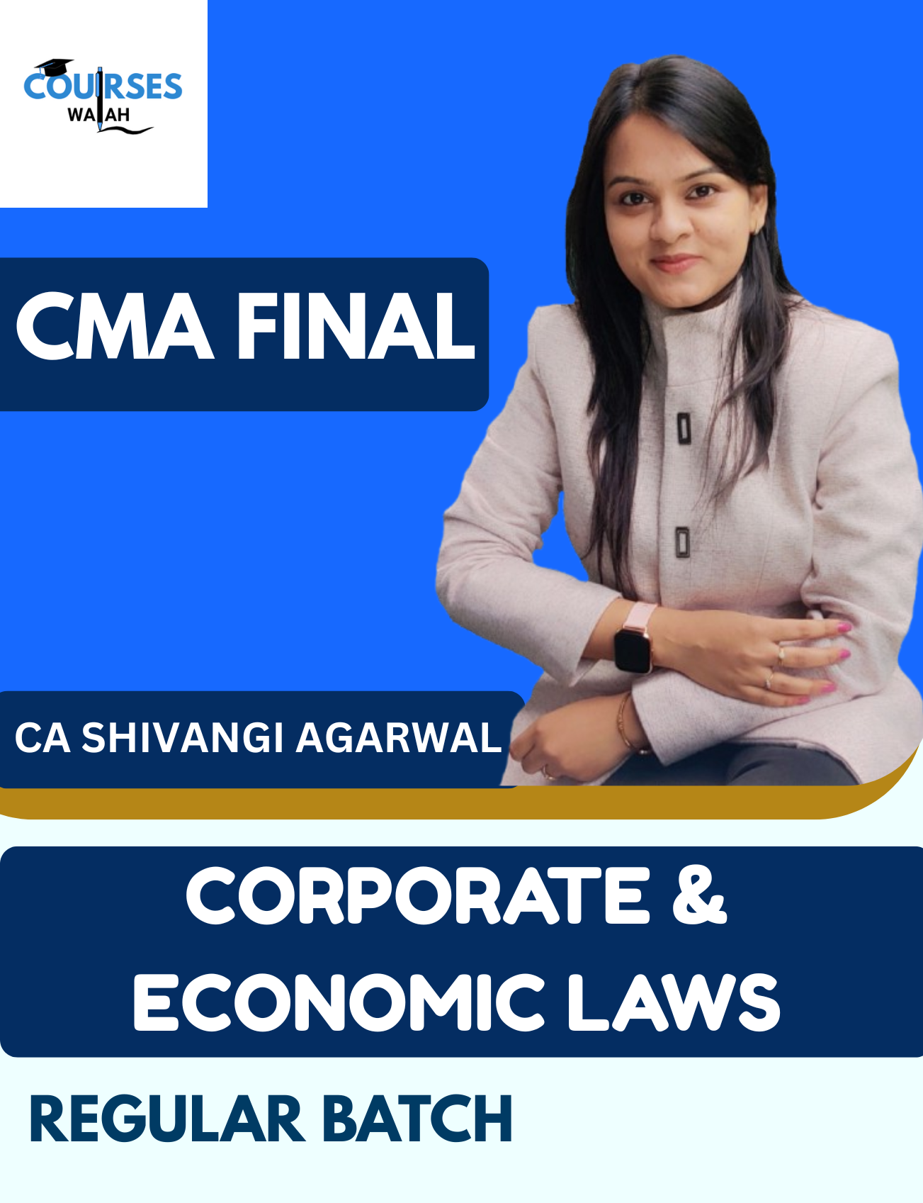 CMA Final Law (Regular Batch) By CA Shivangi Agarwal