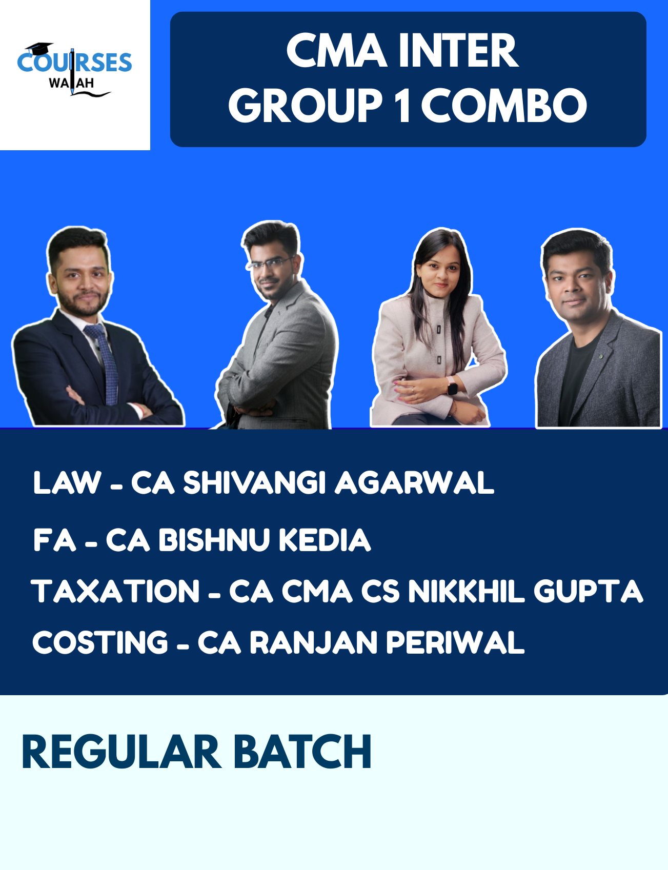 CMA Inter Group 1 Full Course Combo By CA Ranjan Periwal, CA Bishnu Kedia, CA Shivangi Agarwal, CA CMA CS Nikkhil Gupta
