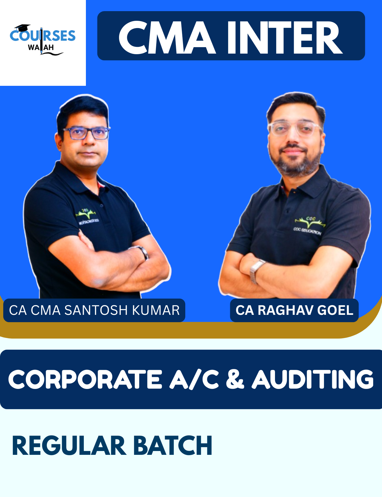 CMA Inter Corporate Accounting and Auditing (Regular Batch) By CA CMA Santosh Kumar & CA Raghav Goel