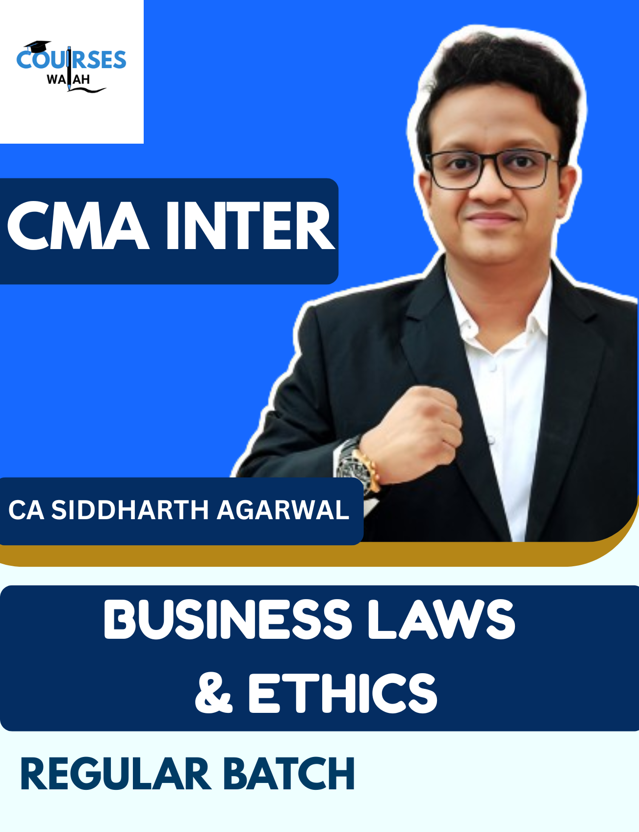 CMA Inter Business Laws & Ethics (Regular Batch) By CA Siddharth Agrawal