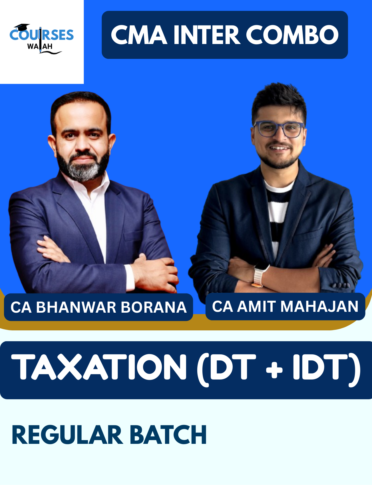 CMA Inter Taxation - DT & IDT (Regular Batch) By CA Bhanwar Borana & CA Amit Mahajan