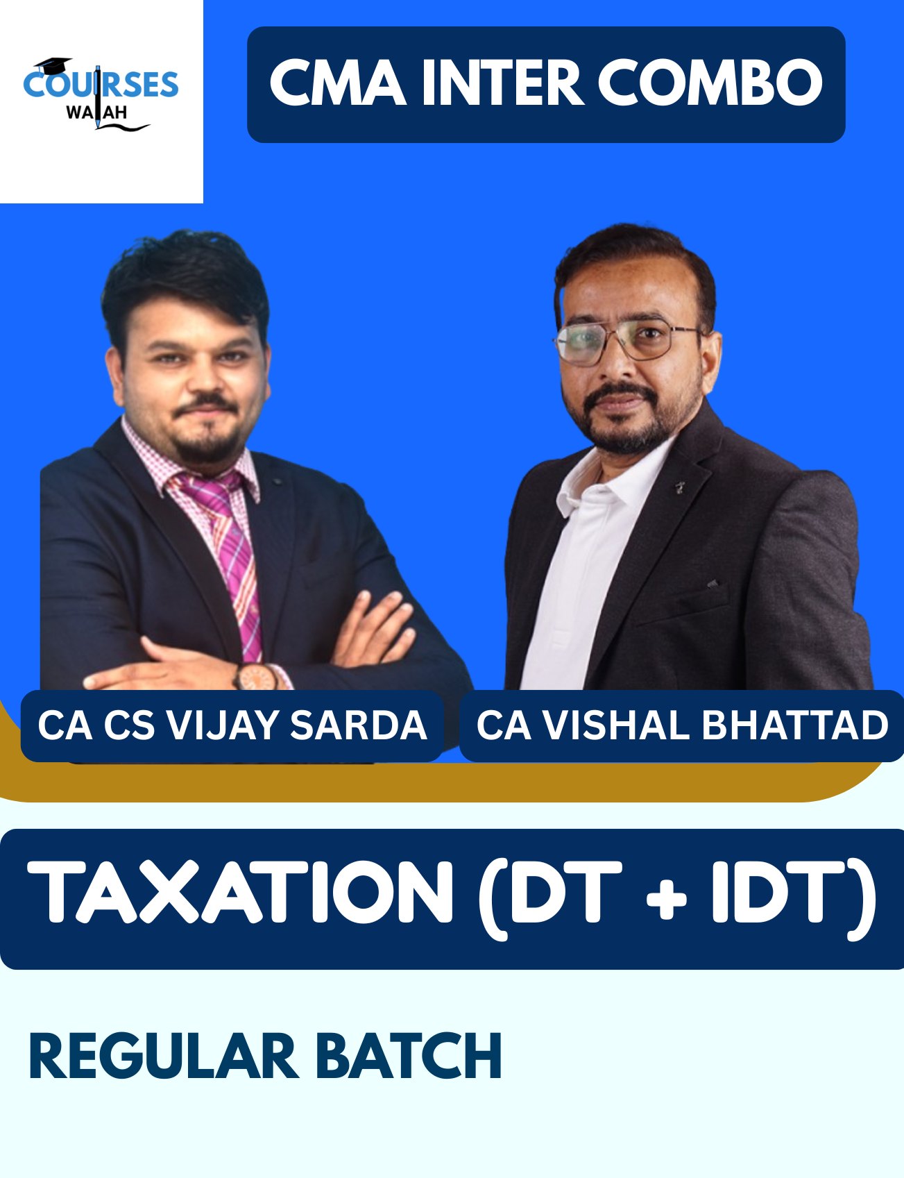 CMA Inter Taxation - DT & IDT (Regular Batch) By CA CS Vijay Sarda & CA Vishal Bhattad