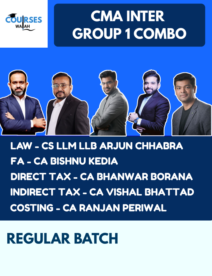 CMA Inter Group 1 Full Course Combo By CA Ranjan Periwal, CA Bishnu Kedia, CS LLM LLB Arjun Chhabra, CA Bhanwar Borana and CA Vishal Bhattad