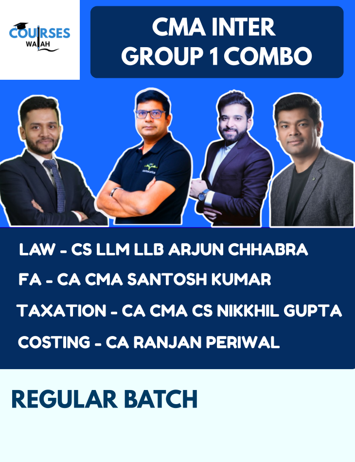CMA Inter Group 1 Full Course Combo By CA Ranjan Periwal, CA CMA Santosh Kumar, CA Nikkhil Gupta and CS LLM LLB Arjun Chhabra