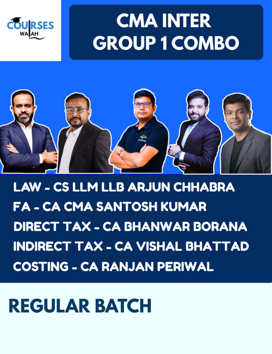 CMA Inter Group 1 Full Course Combo By CA Ranjan Periwal, CA CMA Santosh Kumar, CS LLM LLB Arjun Chhabra, CA Bhanwar Borana and CA Vishal Bhattad